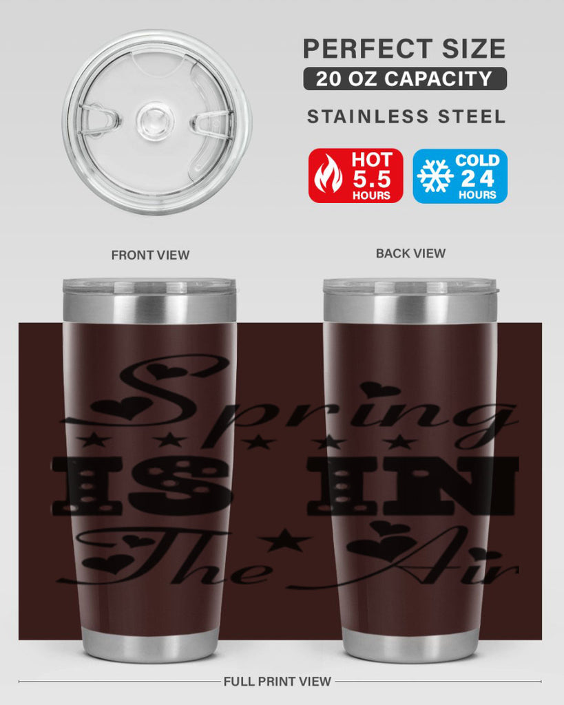 Spring is in the Air 463#- spring- Tumbler