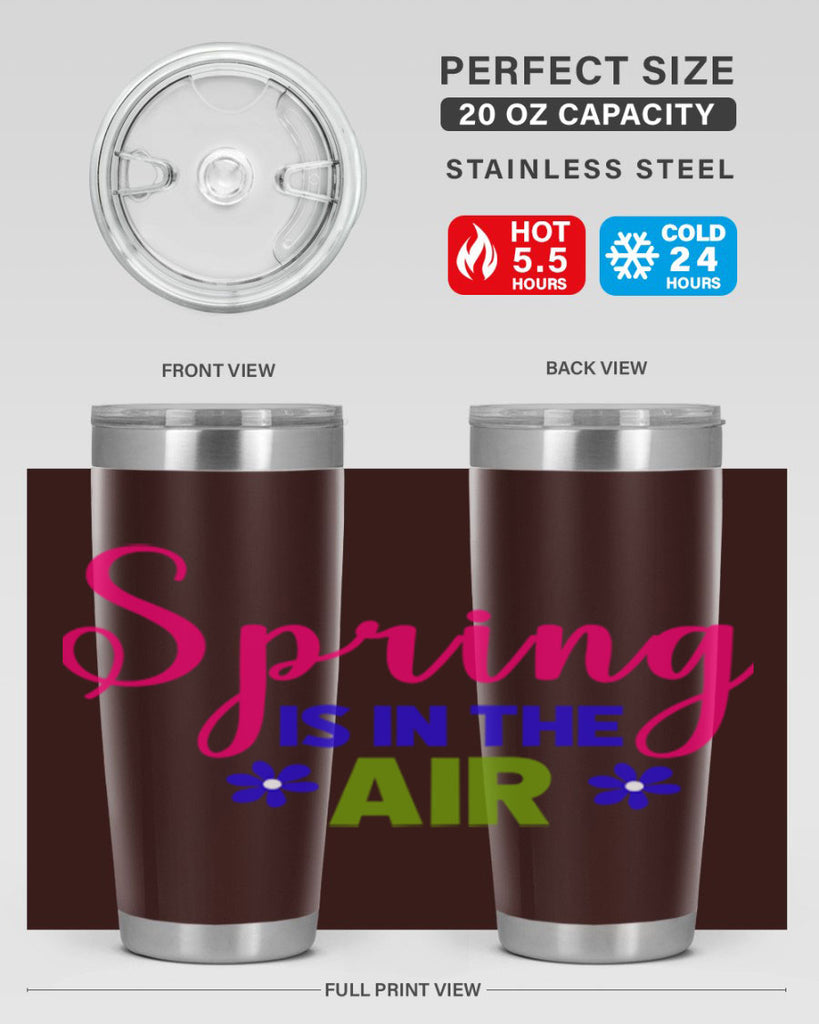 Spring is in the Air 468#- spring- Tumbler