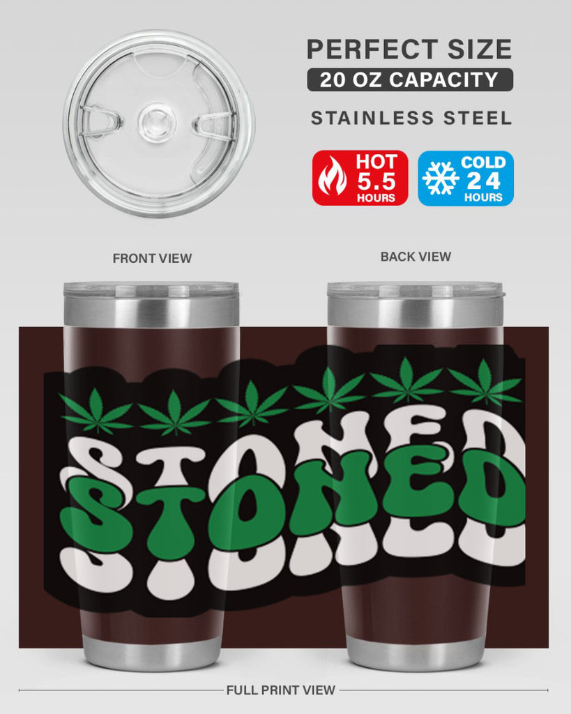 Stoned 255#- marijuana- Tumbler