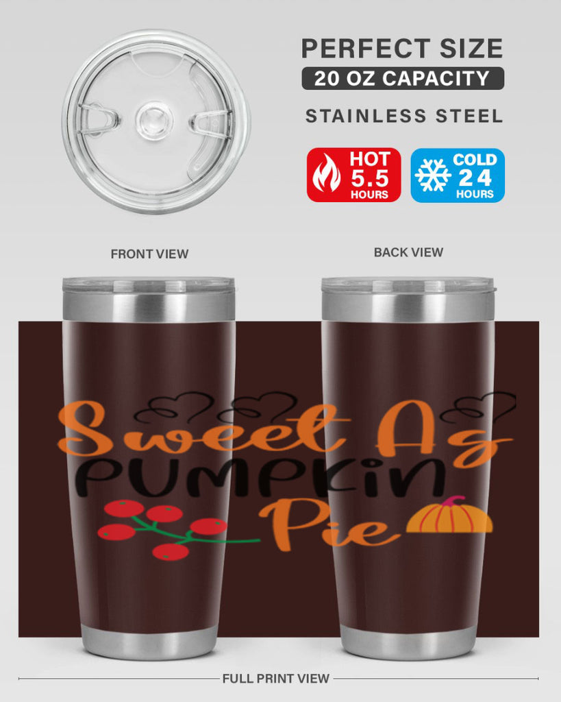Sweet As Pumpkin Pie 590#- fall- Tumbler