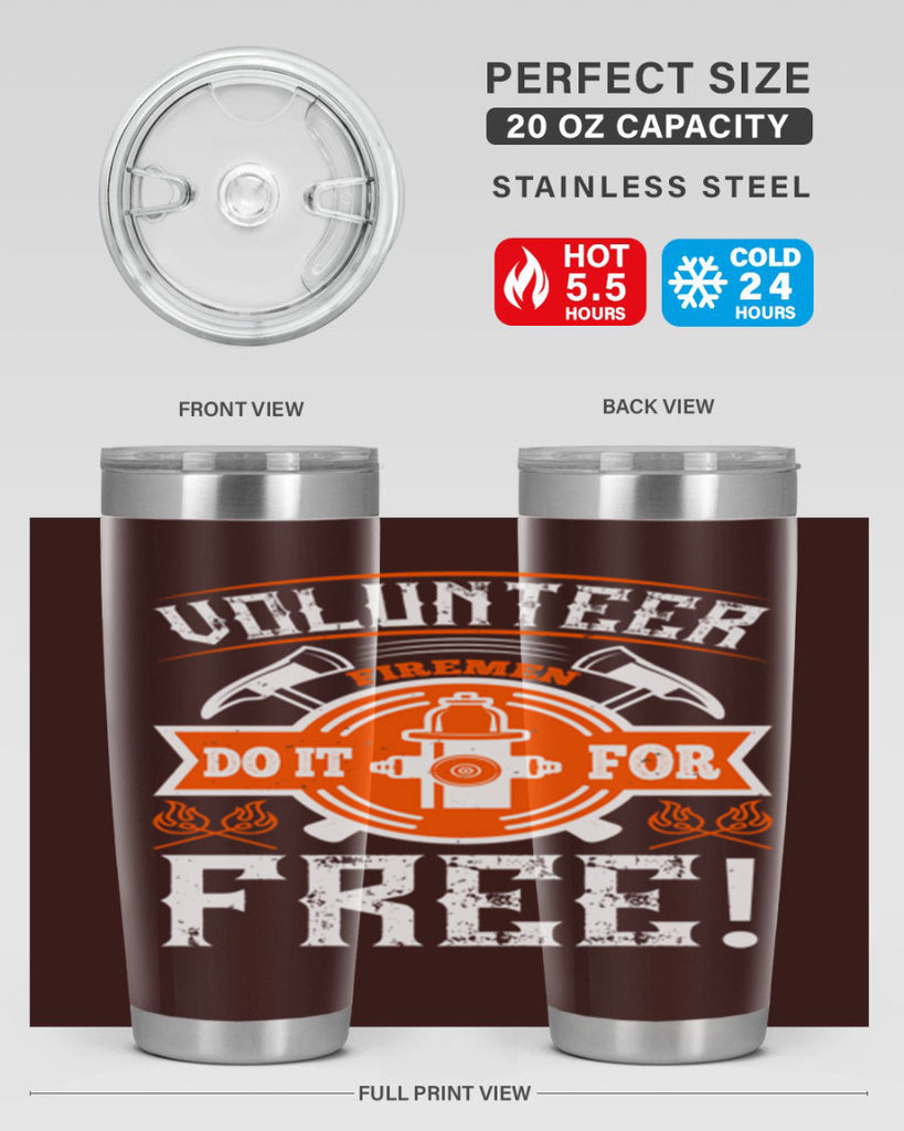 Volunteer firemen do it for free Style 14#- fire fighter- tumbler
