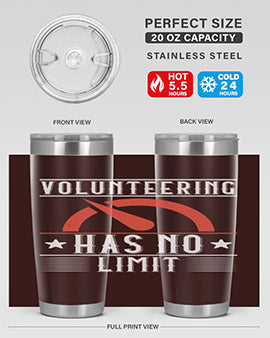 Volunteering Has No Limit Style 17#- volunteer- Tumbler