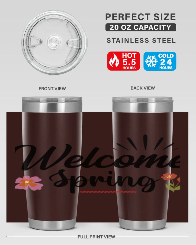 Welcome Spring  597#- spring- Tumbler