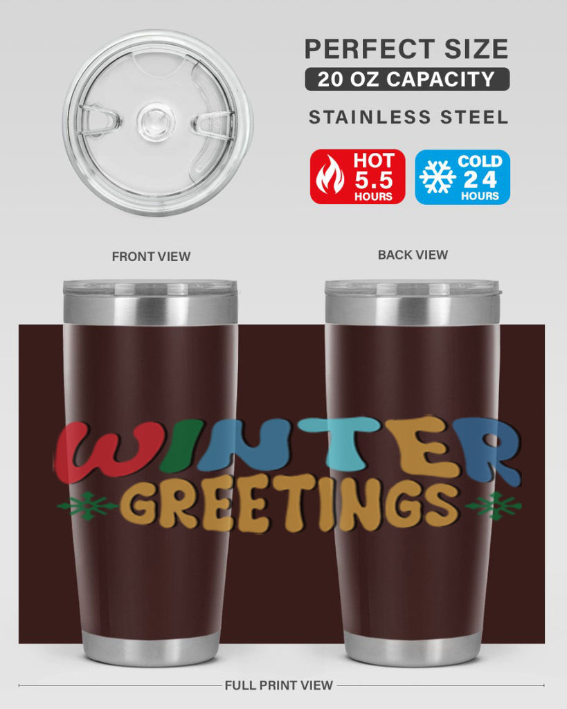 Winter Greetings 552#- winter- Tumbler