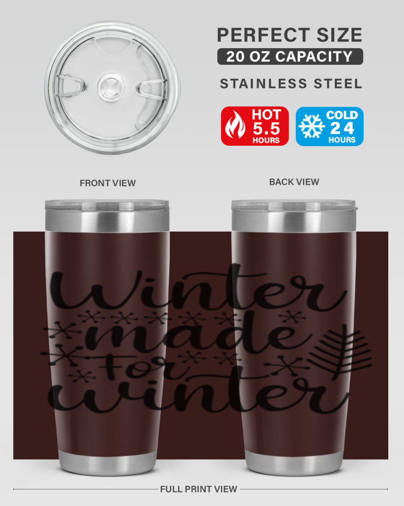 Winter Made For Winter 563#- winter- Tumbler