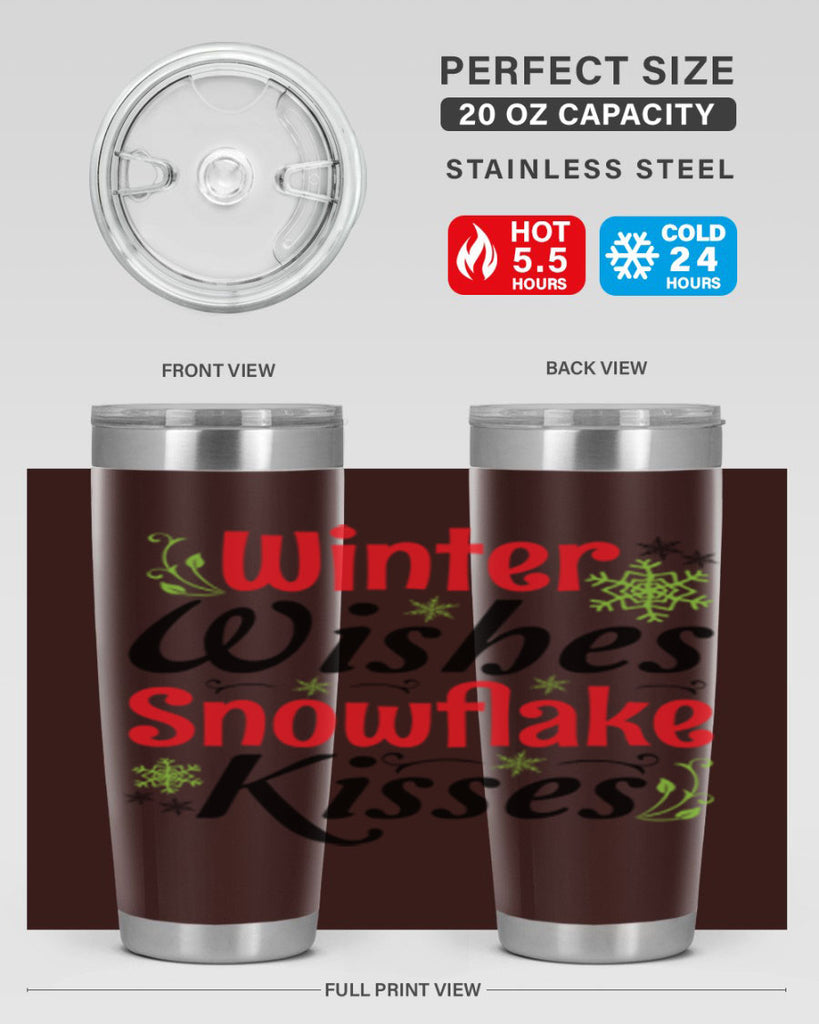 Winter Wishes Snowflake Kisses 568#- winter- Tumbler