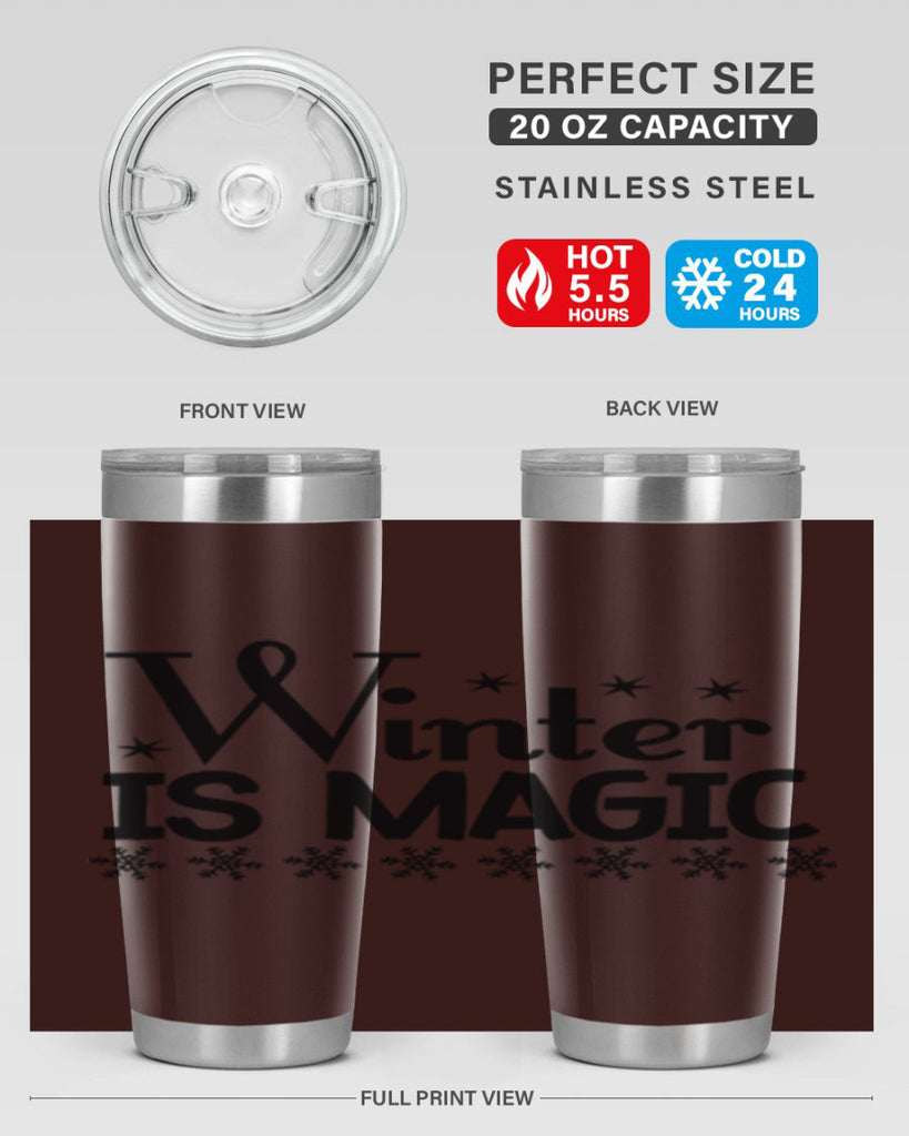 Winter is Magic 505#- winter- Tumbler