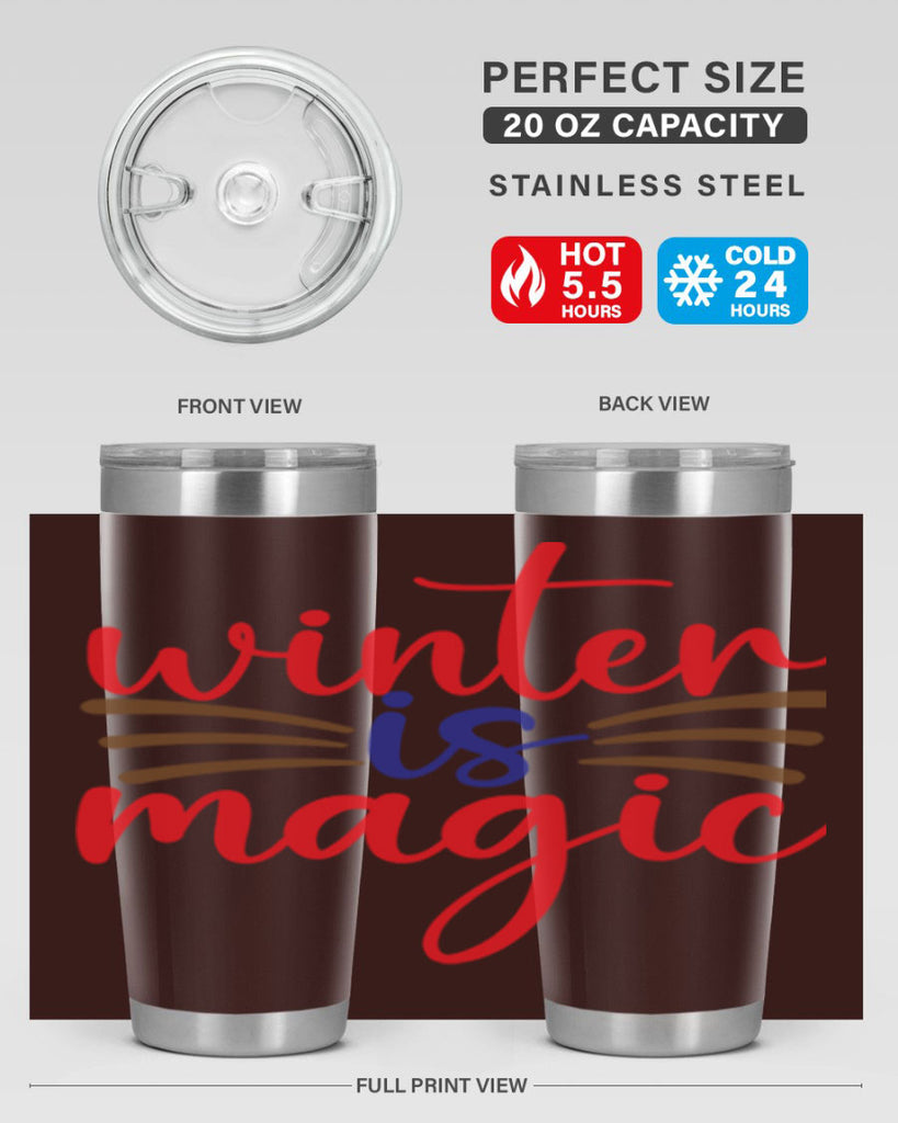 Winter is Magic 557#- winter- Tumbler