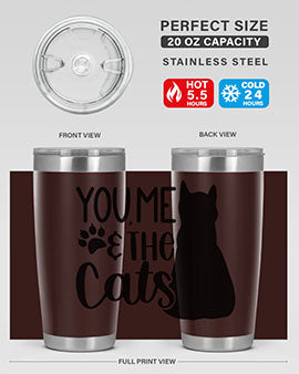You Me The Cat Style 110#- cat- Tumbler