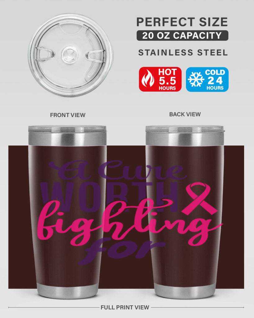 a cure worth fighting for Style 17#- breast cancer- Tumbler