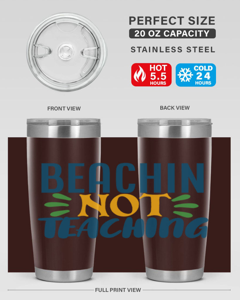 beachin not teaching Style 193#- teacher- tumbler