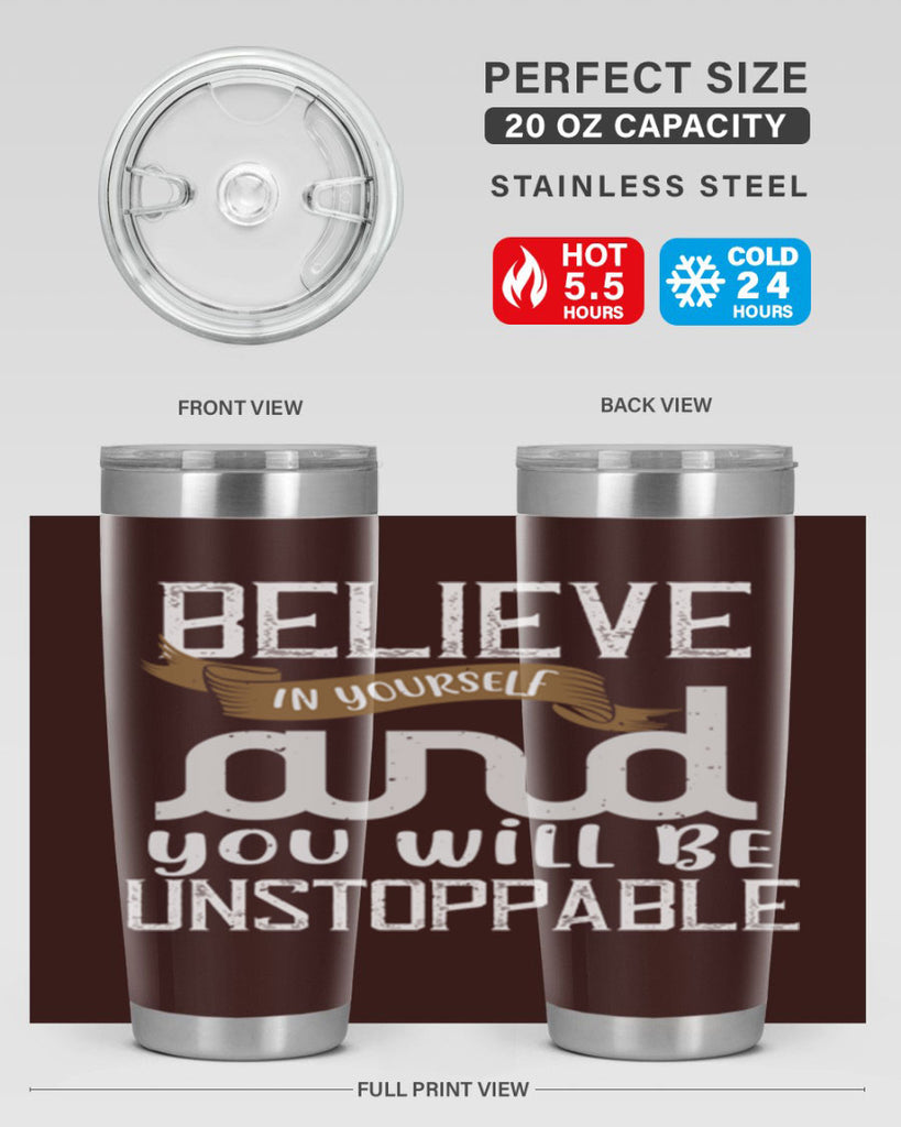 believe in yourself and you will be unstoppable 6#- cooking- Tumbler