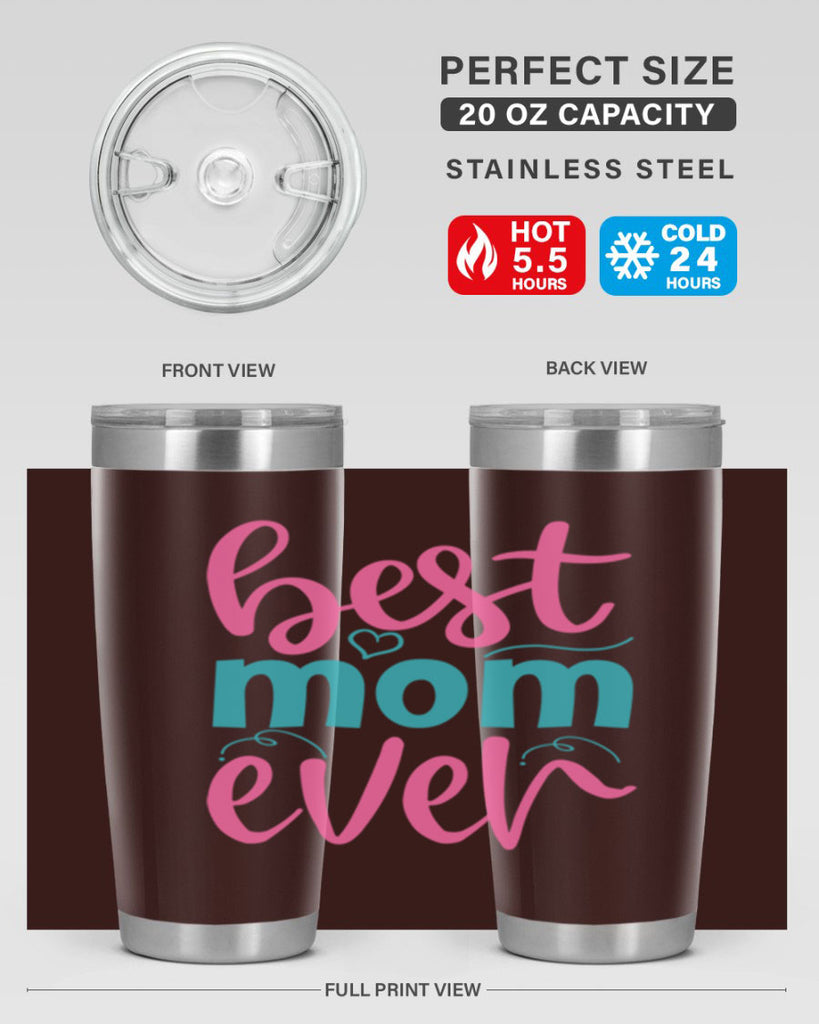 best mom ever 275#- mom- Tumbler