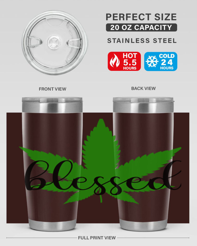 blessed 17#- marijuana- Tumbler