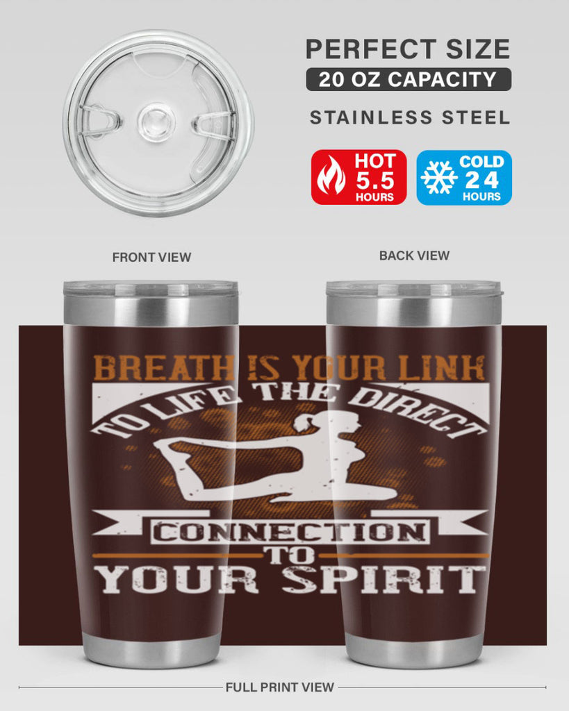 breath is your link to life the direct connection to your spirit 90#- yoga- Tumbler