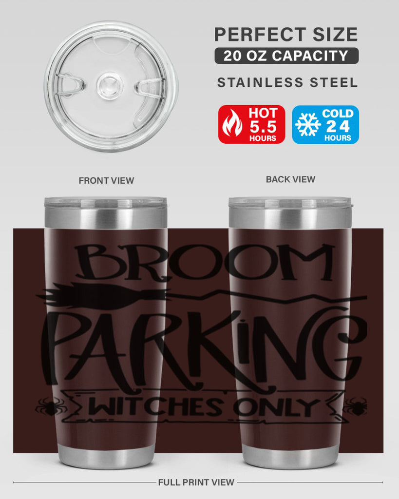 broom parking witches only 84#- halloween- Tumbler