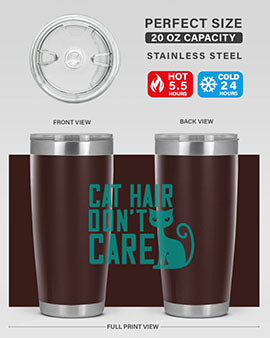 cat hair dont care Style 30#- cat- Tumbler