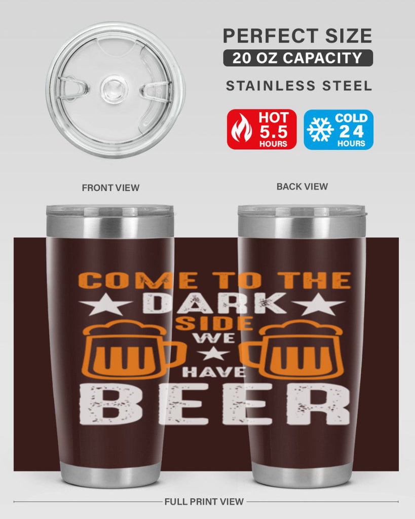 come to the dark side we 117#- beer- Tumbler