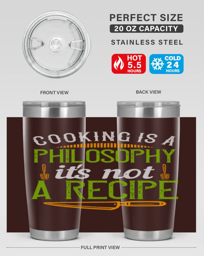 cooking is a philosophyits not a recipe 48#- cooking- Tumbler