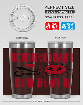 corona gone viral Style 15#- corona virus- Tumbler