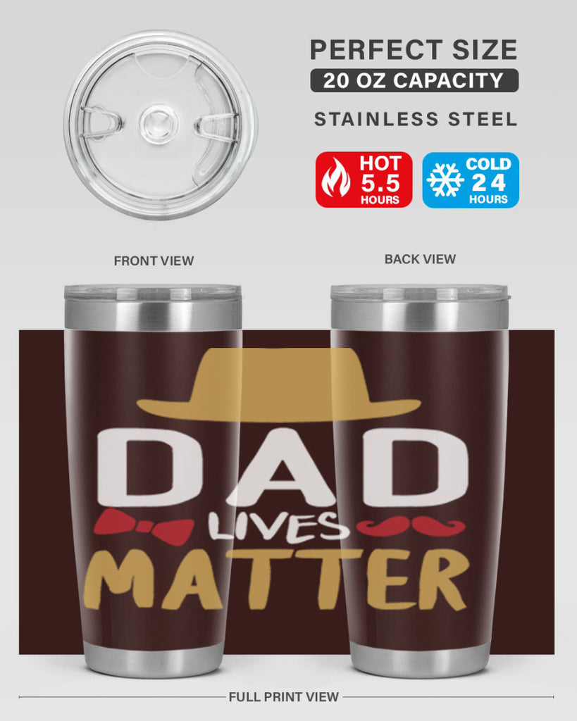 dad lives matter 103#- fathers day- Tumbler