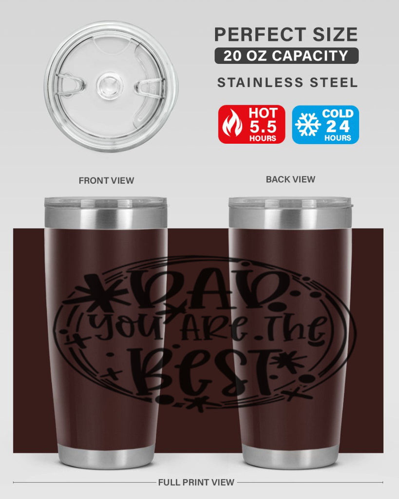 dad you are the best 58#- fathers day- Tumbler