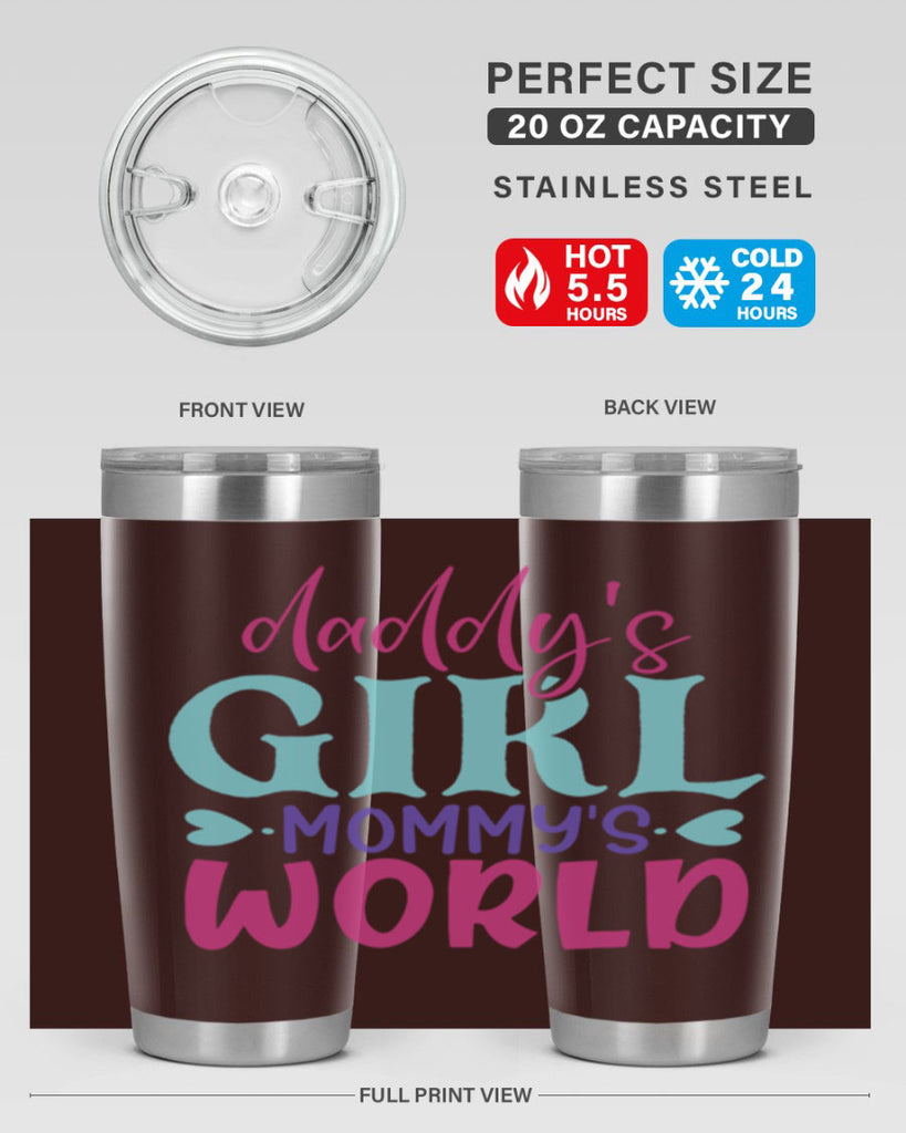 daddys girl mammys world Style 269#- baby- tumbler