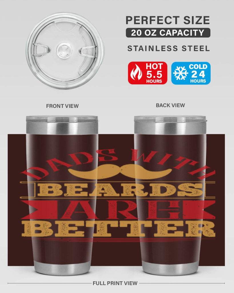 dads with beards are better 231#- fathers day- Tumbler