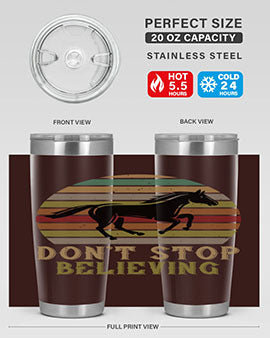 don’t stop believing Style 8#- horse- Tumbler