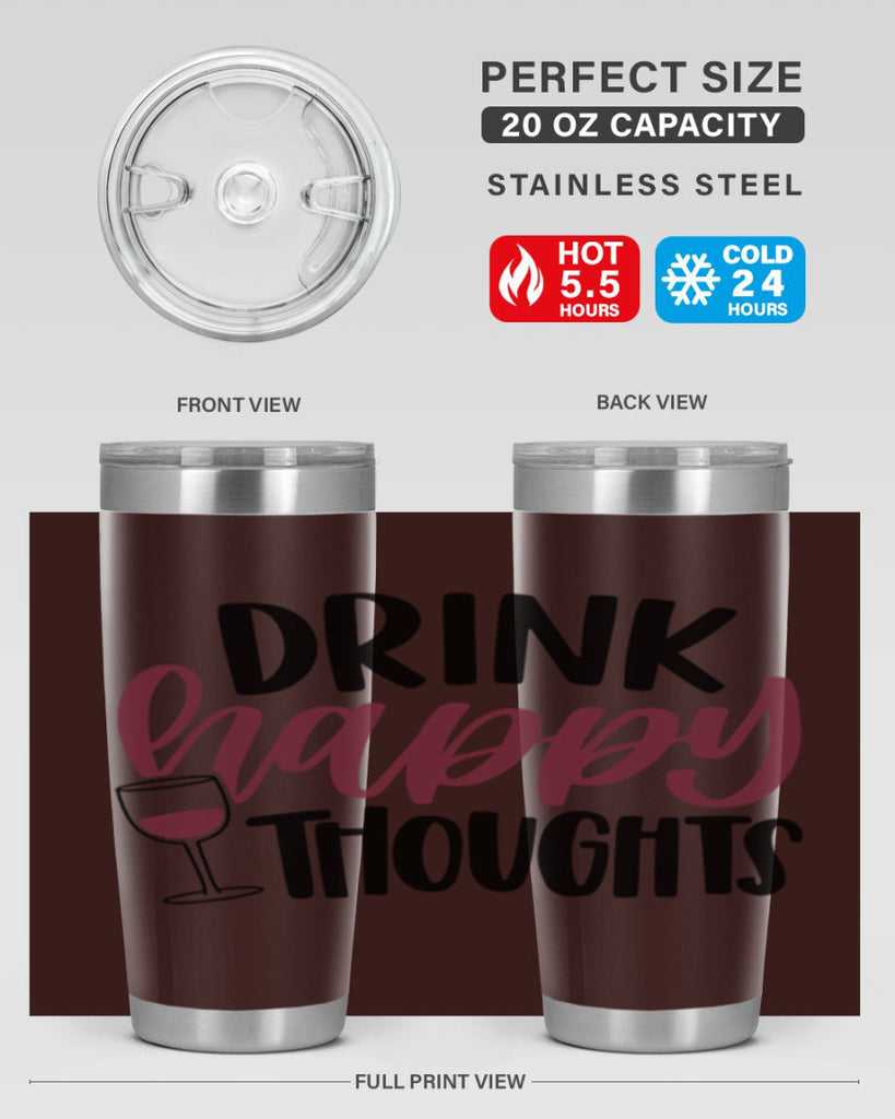 drink happy thoughts 58#- wine- Tumbler