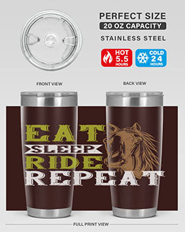 eat sleep ride repeat Style 7#- horse- Tumbler