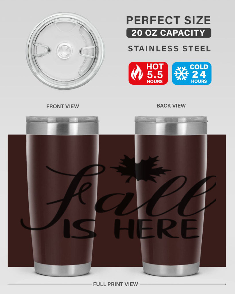 fall is here 107#- fall- Tumbler