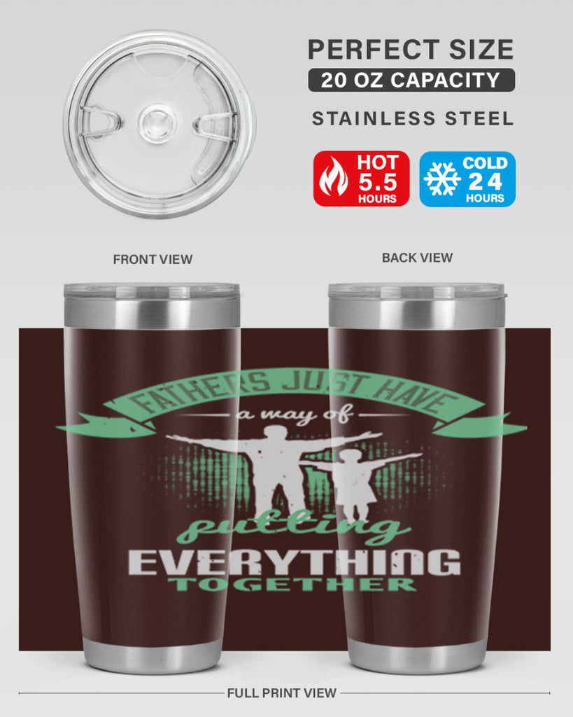 fathers just have a way 224#- fathers day- Tumbler