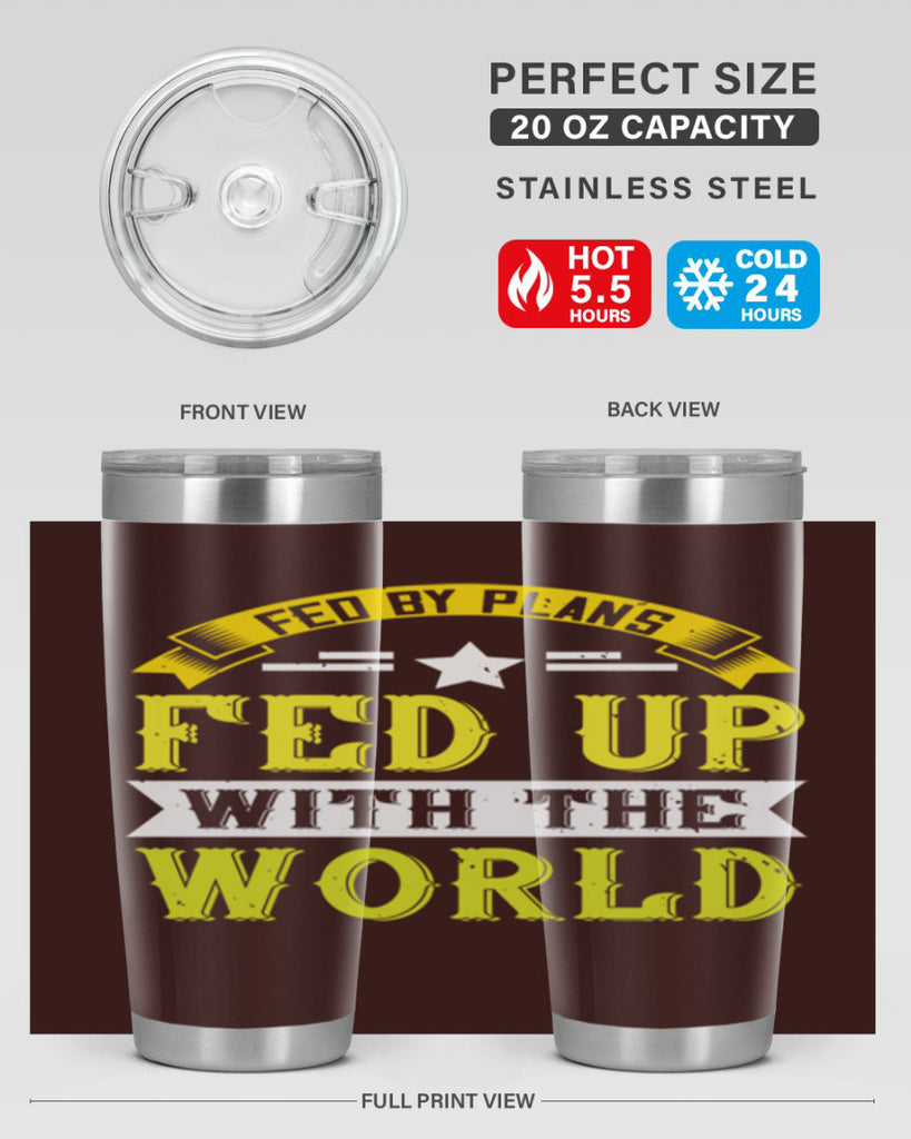 fed by plans fed up with the world 137#- vegan- Tumbler