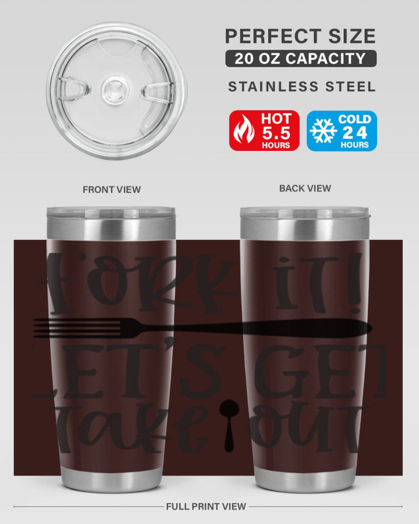 fork it let s get takeout 95#- kitchen- Tumbler
