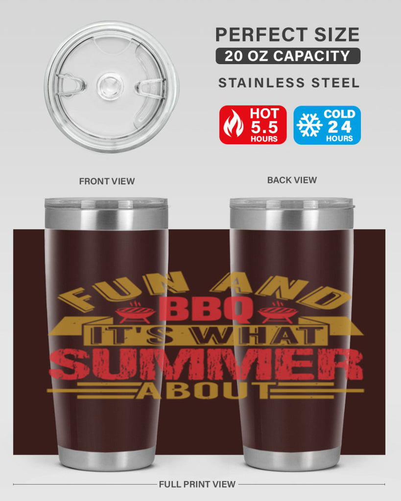 fun and bbq its what summer about 45#- bbq- Tumbler