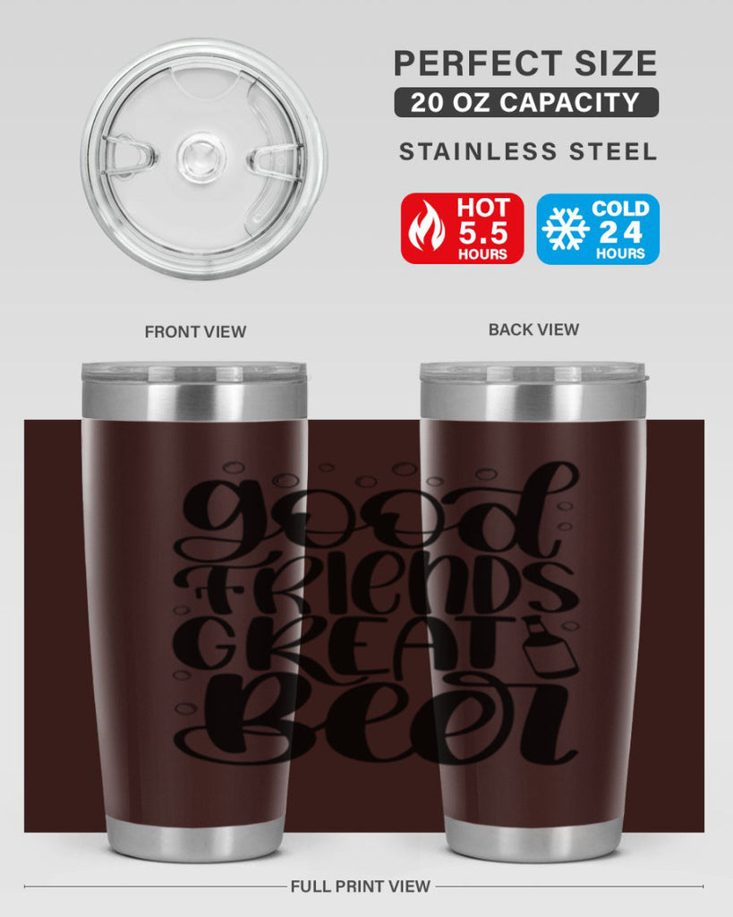 good friends great beer 38#- beer- Tumbler