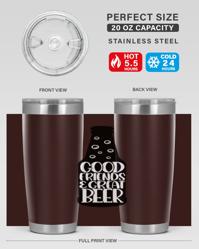 good friends great beer 39#- beer- Tumbler