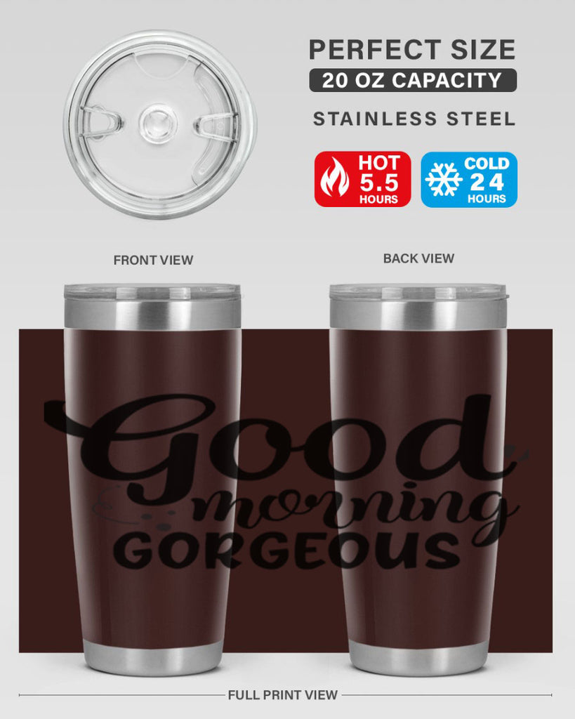 good morning gorgeous 77#- bathroom- Tumbler