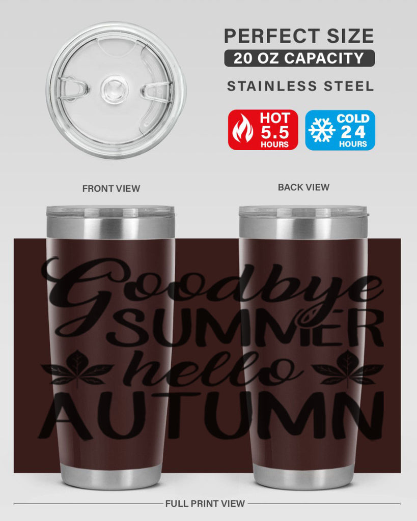 goodbye summer hello autumn 213#- fall- Tumbler