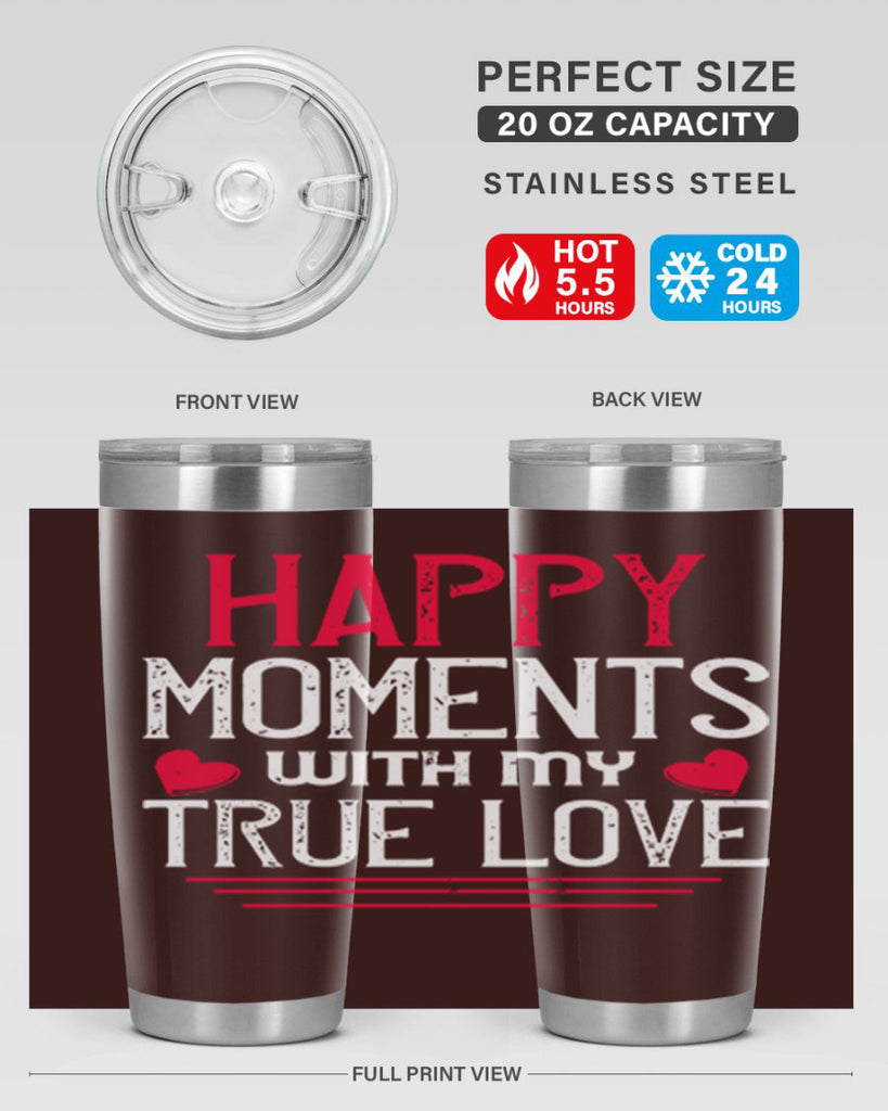 happy moment whith my true love 60#- valentines day- Tumbler