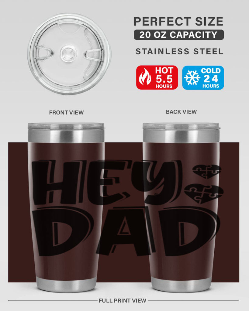 hey dad 9#- dad- Tumbler