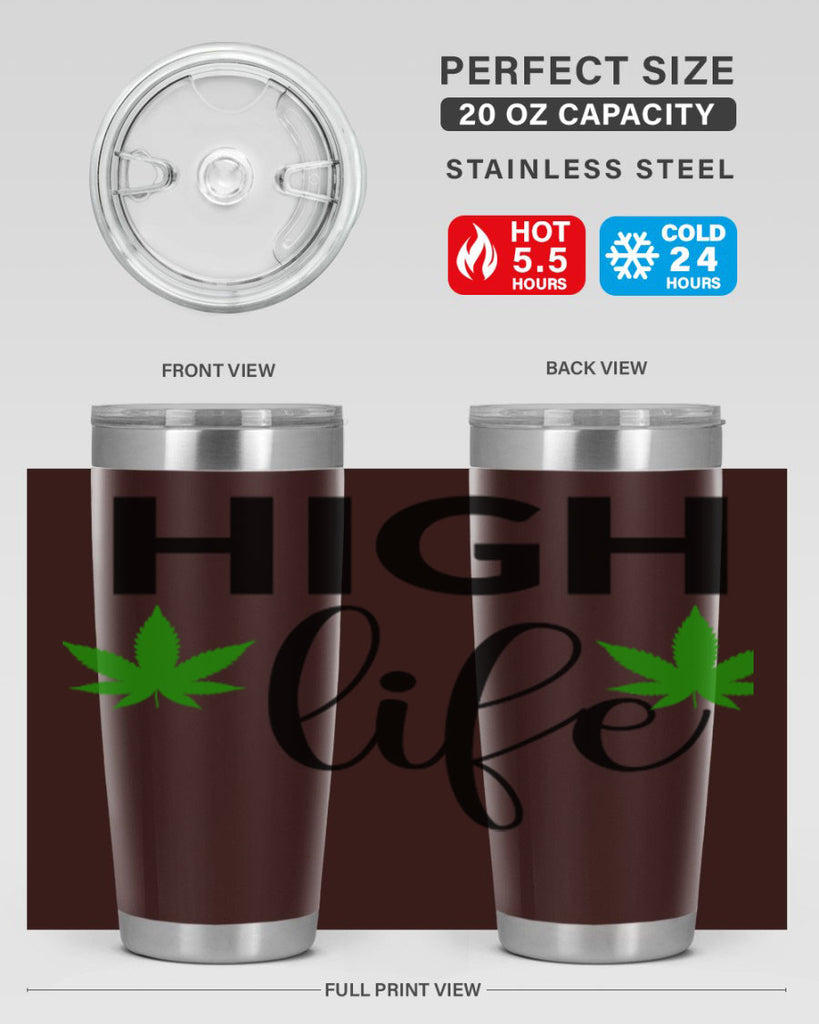 high life 117#- marijuana- Tumbler