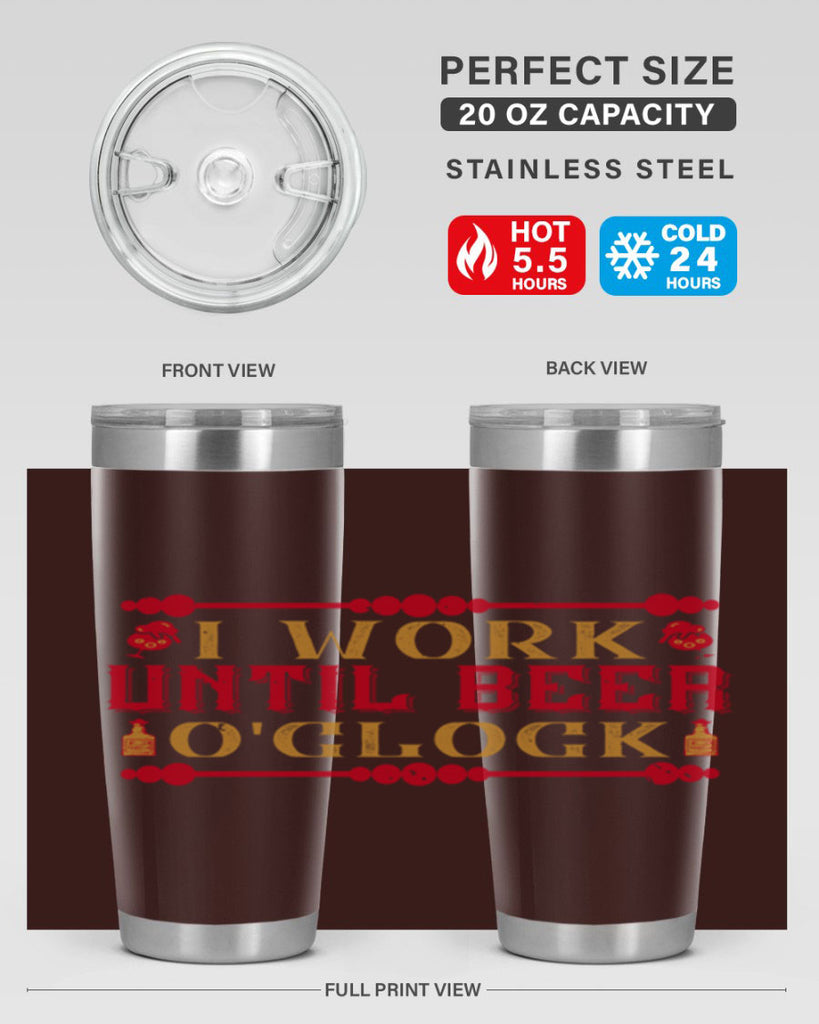 i work until beer oclock 41#- drinking- Tumbler