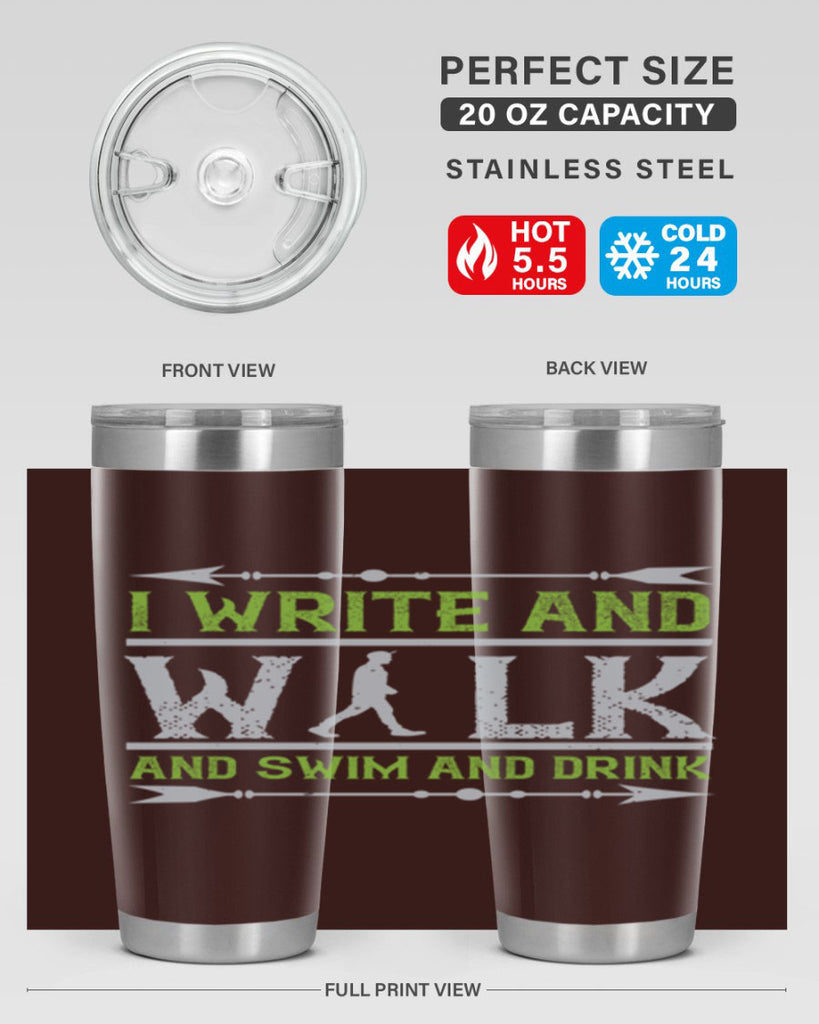 i write and walk and swim and drink 49#- walking- Tumbler