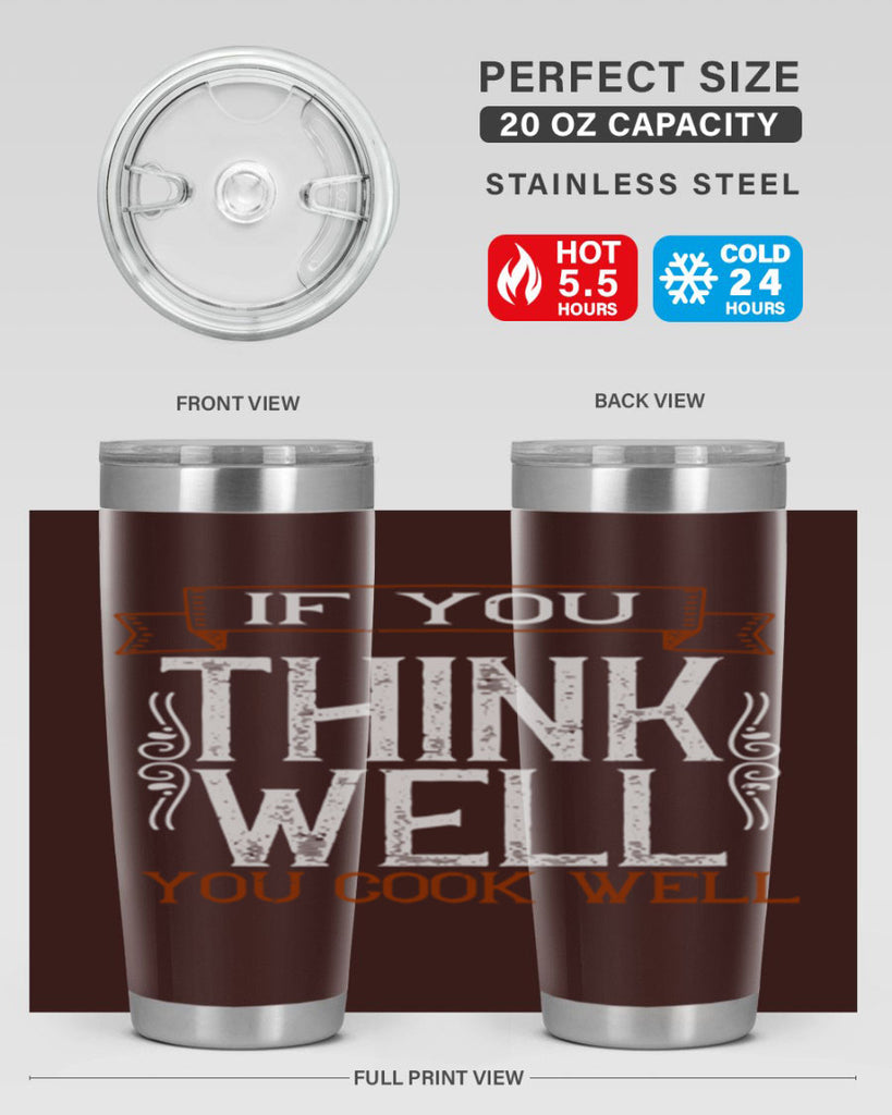 if you think well you cook well 24#- cooking- Tumbler