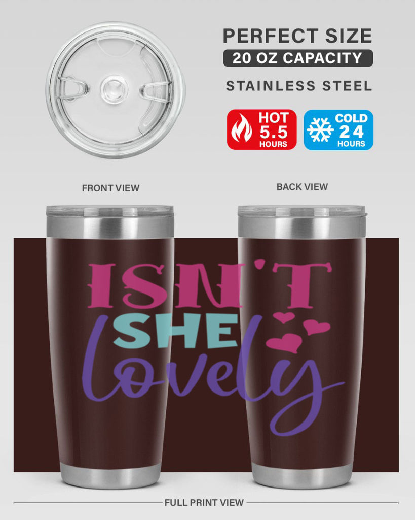 isnt she lovely Style 236#- baby- tumbler