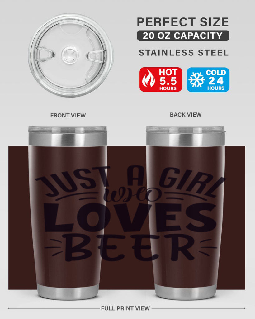 just a girl who loves beer 125#- beer- Tumbler