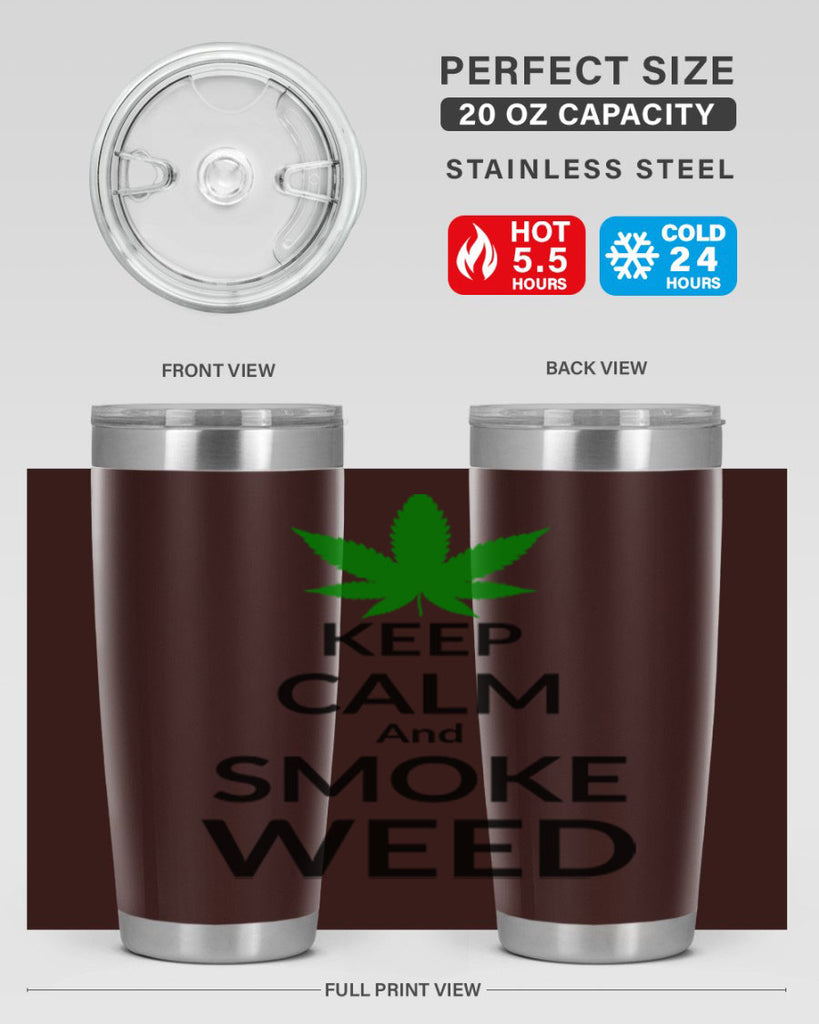 keep calm and smoke weed 173#- marijuana- Tumbler