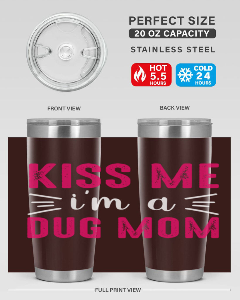 kiss me 138#- mom- Tumbler